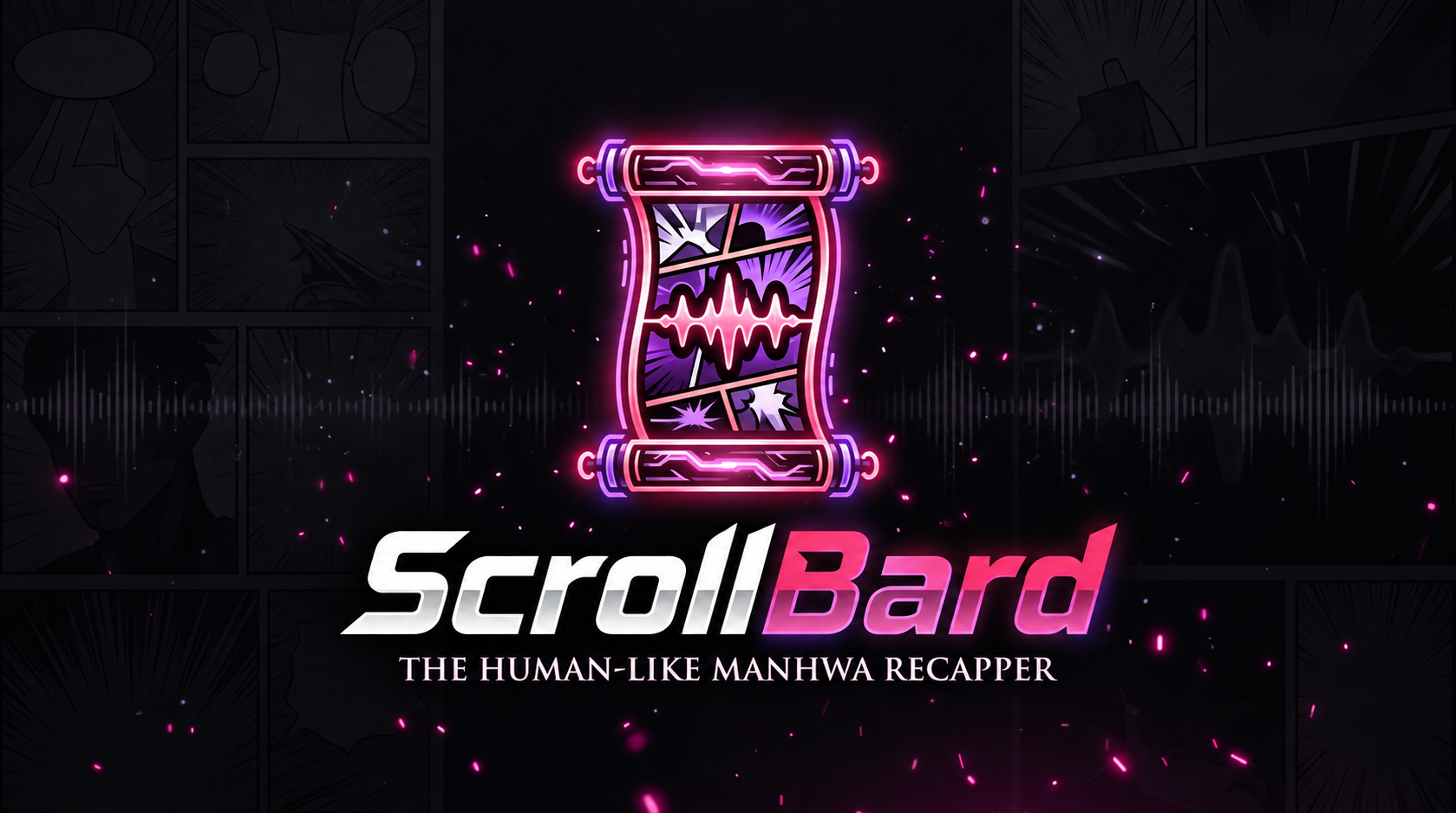 ScrollBard — The human-like manhwa recapper. A glowing pink and violet scroll with comic panels and a voice waveform.
